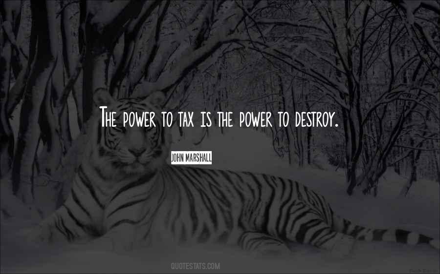 Power To Destroy Quotes #716763