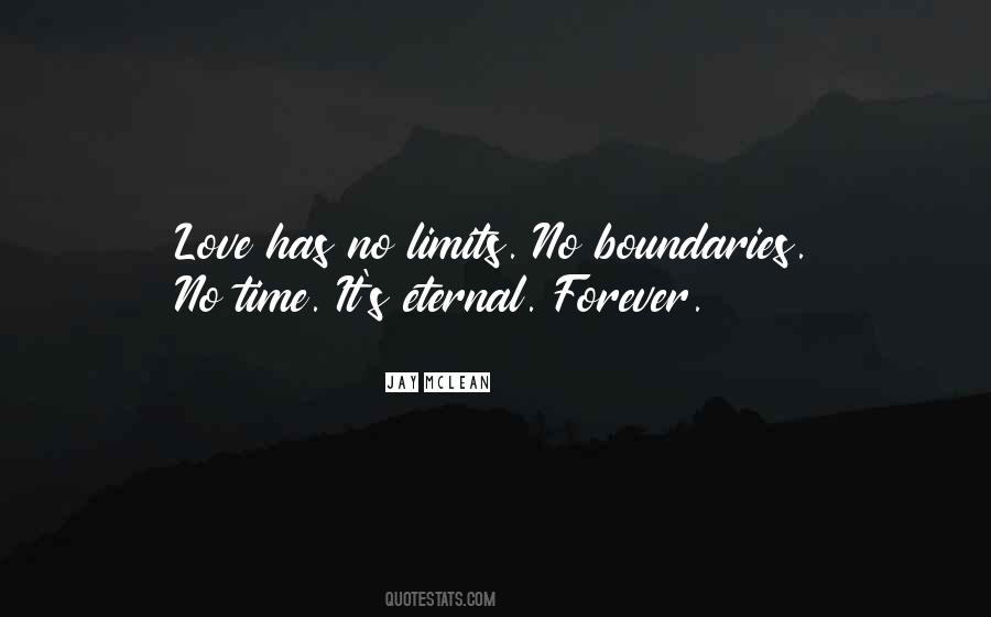 Love Has No Boundaries Quotes #483176