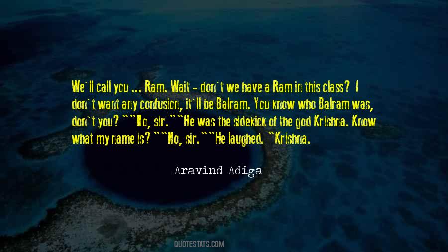 Aravind Adiga White Tiger Quotes #1252700