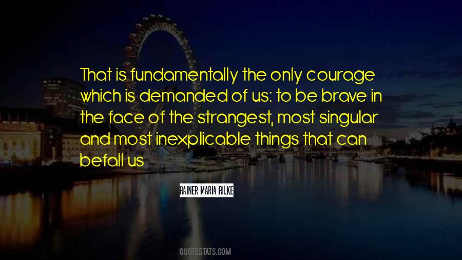 Brave Face Quotes #1122170