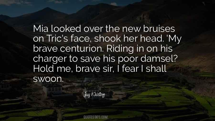 Brave Face Quotes #1497489