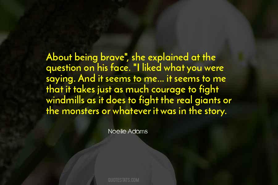 Brave Face Quotes #1761518