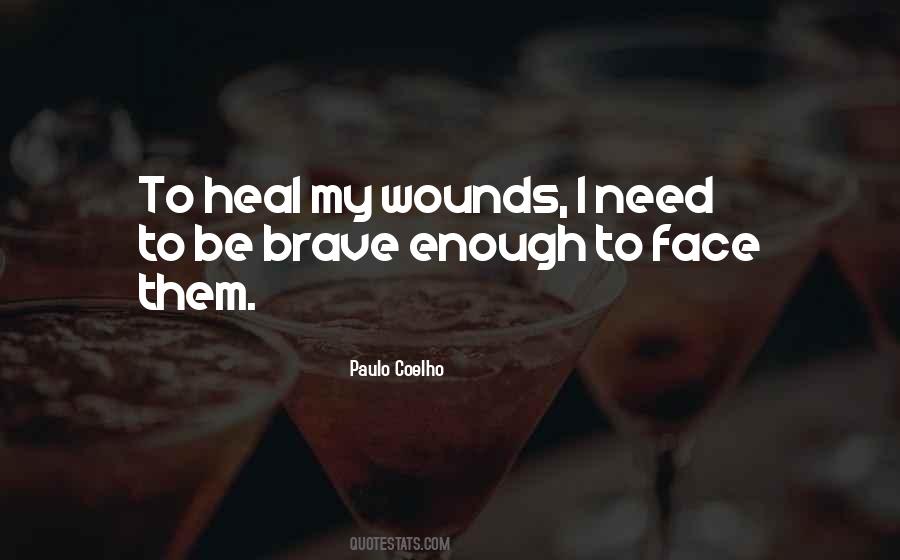 Brave Face Quotes #1852039
