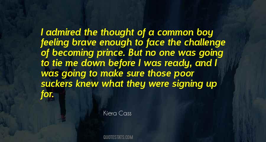 Brave Face Quotes #230408
