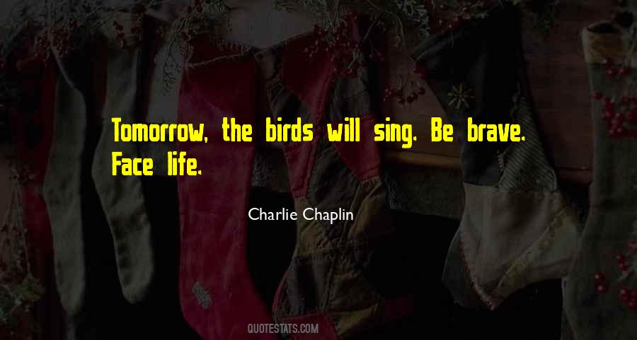 Brave Face Quotes #609564
