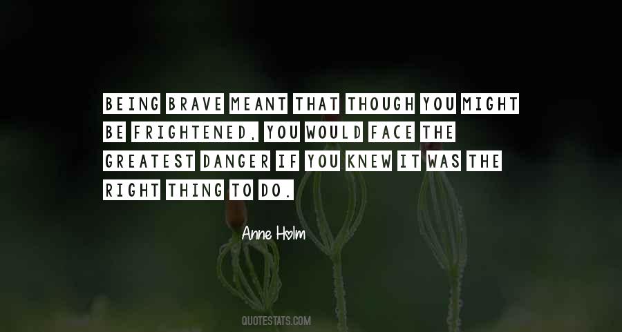 Brave Face Quotes #80577