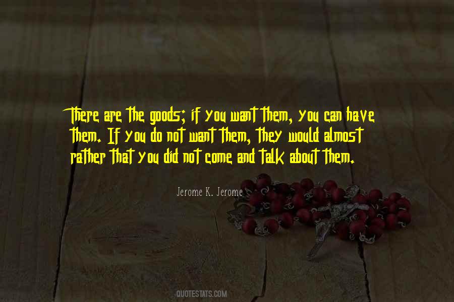 Did Not Come Quotes #1146377