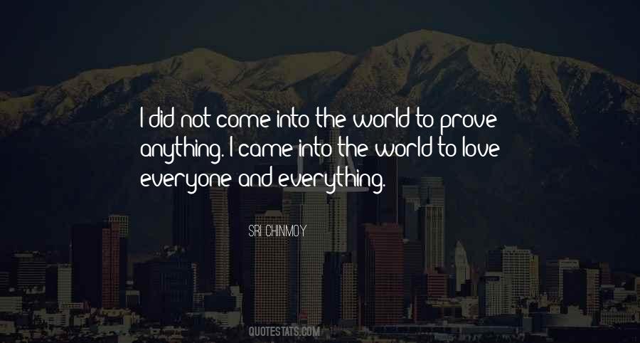 Did Not Come Quotes #1181714