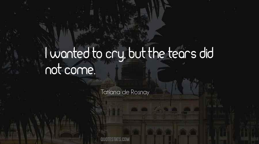 Did Not Come Quotes #1472880