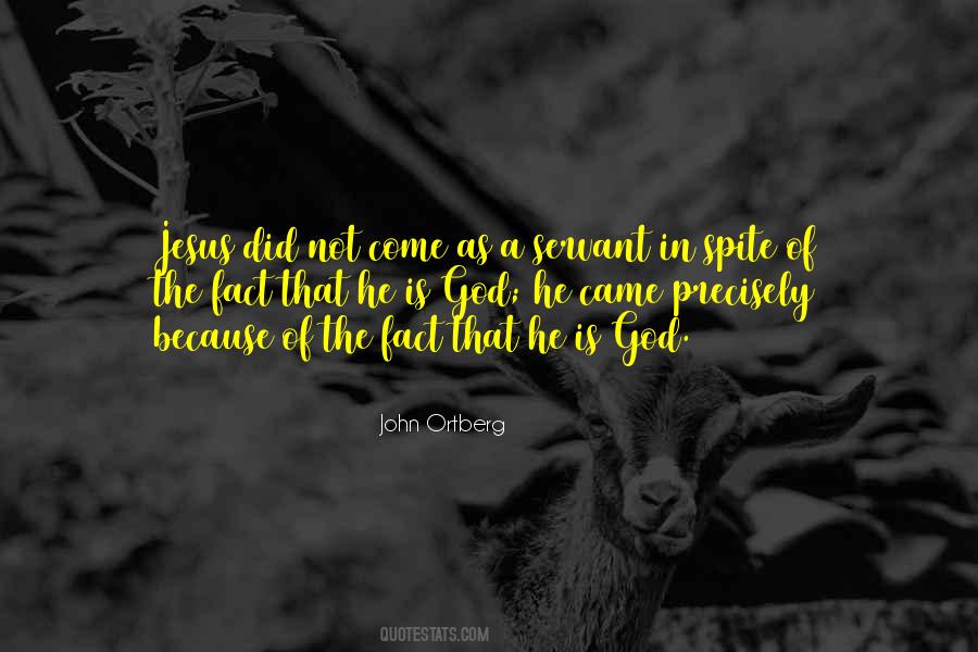 Did Not Come Quotes #1513655