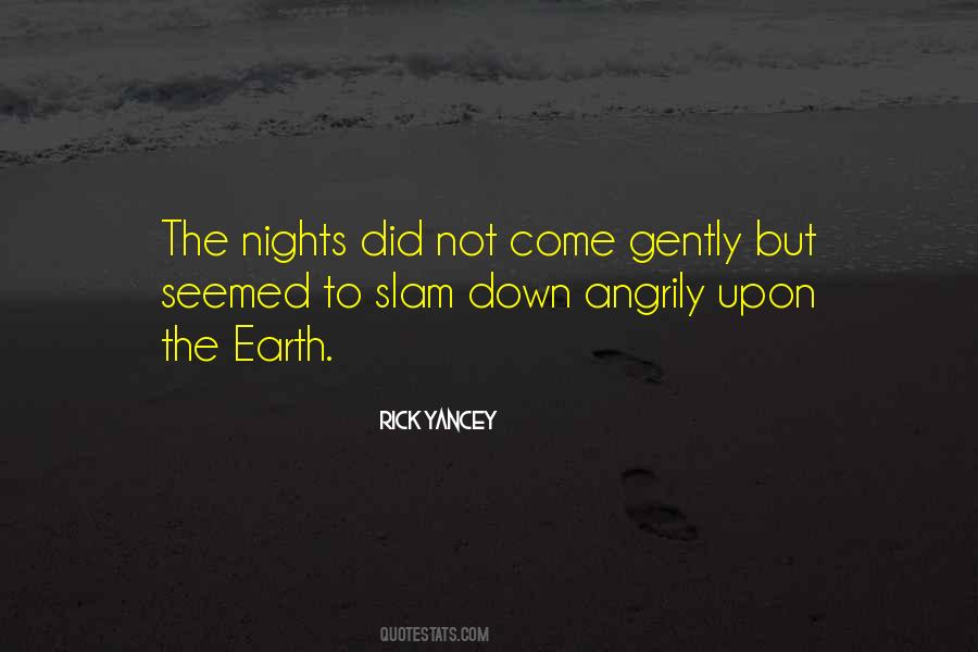 Did Not Come Quotes #1680677