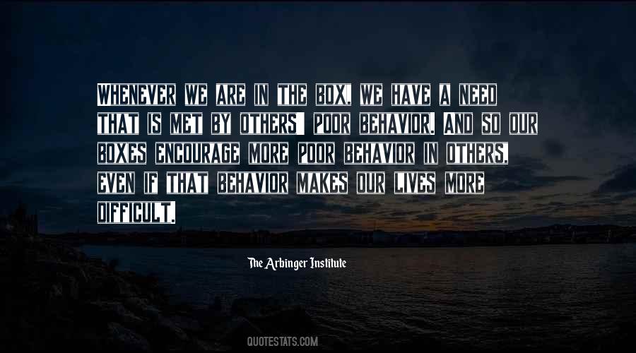 Arbinger Institute Quotes #790617