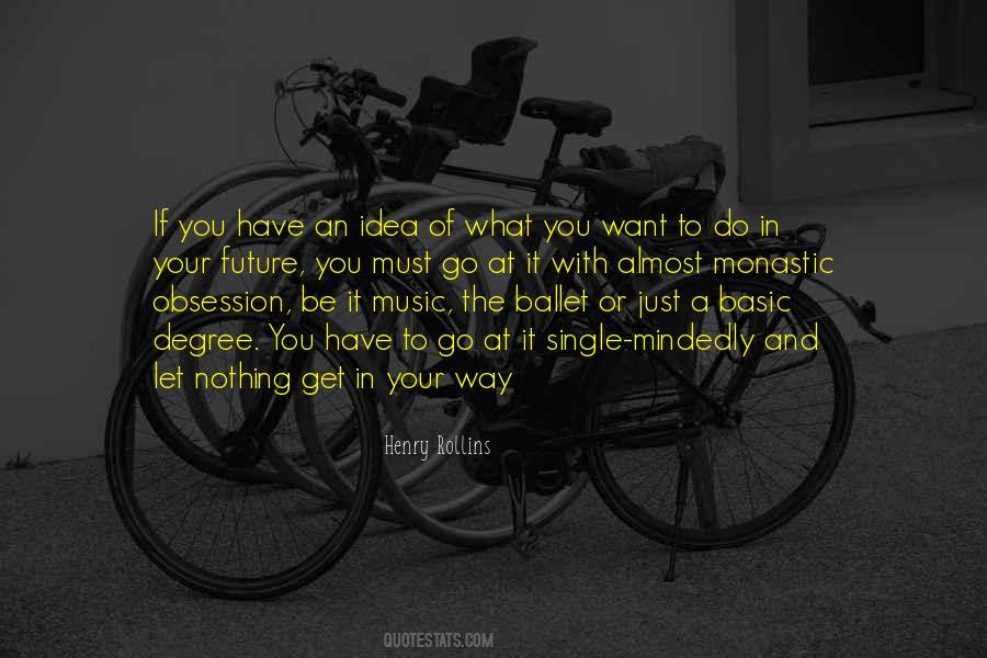 Music Obsession Quotes #1203739