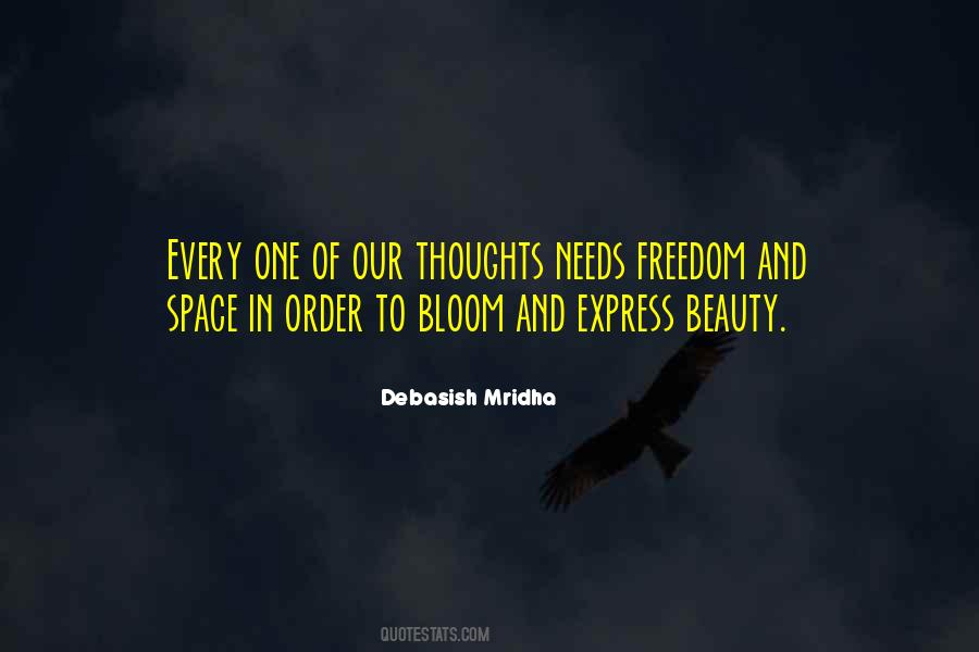 Everyone Needs Freedom Quotes #1453779