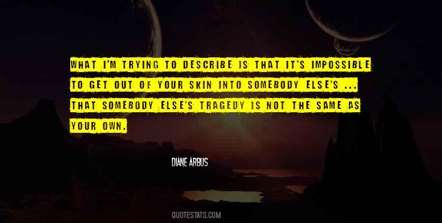 Arbus Quotes #1453979