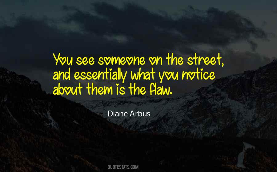 Arbus Quotes #1867655