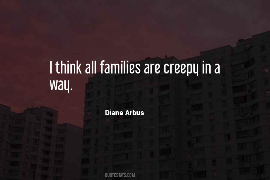 Arbus Quotes #282998