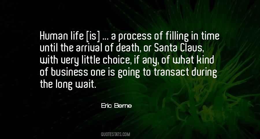 Life Is A Business Quotes #158288