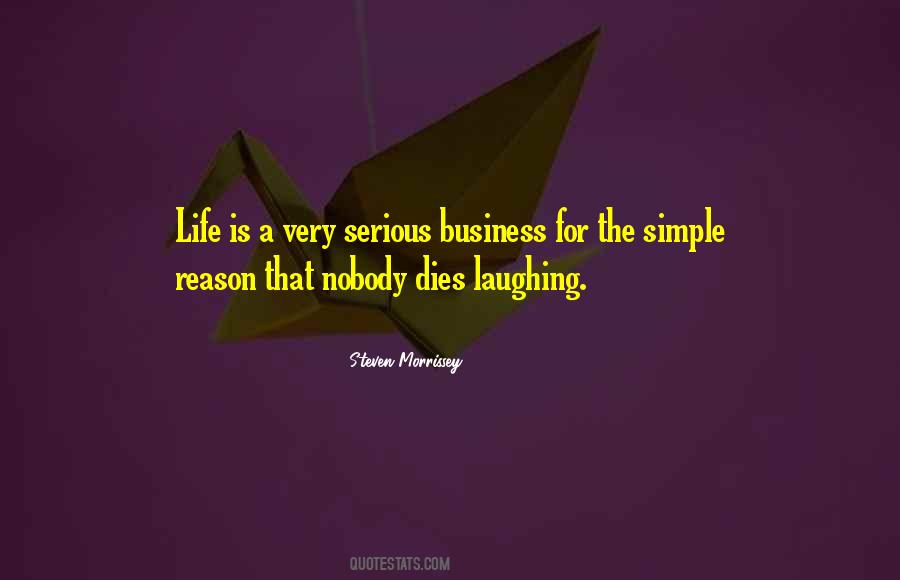 Life Is A Business Quotes #353037