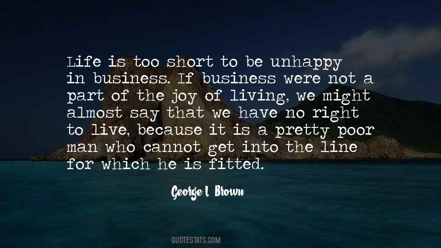 Life Is A Business Quotes #35714
