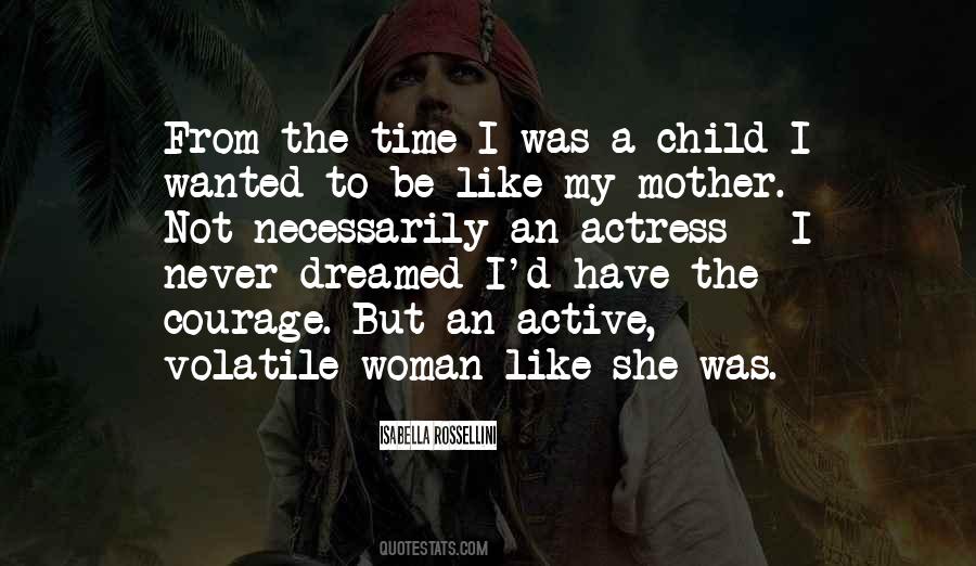 Quotes About Mother Like Daughter #1239382