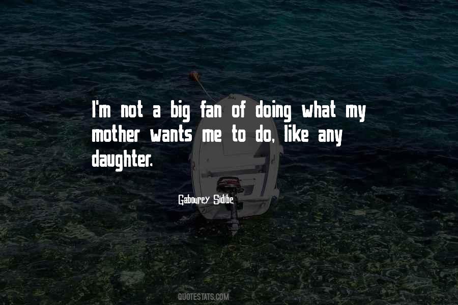 Quotes About Mother Like Daughter #459346