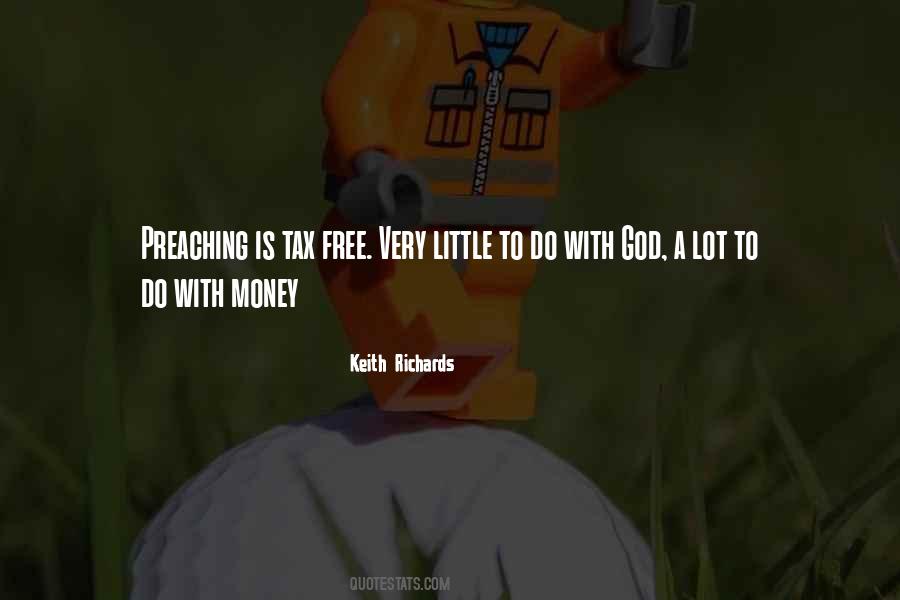 Preaching For Money Quotes #1877252