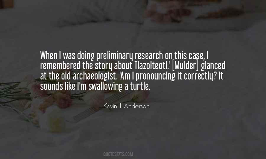 Archaeologist Quotes #1113046