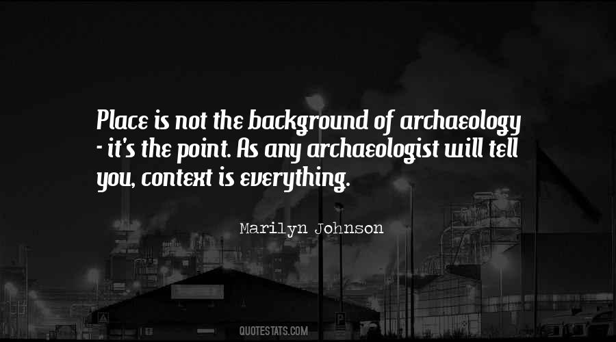 Archaeologist Quotes #1196120