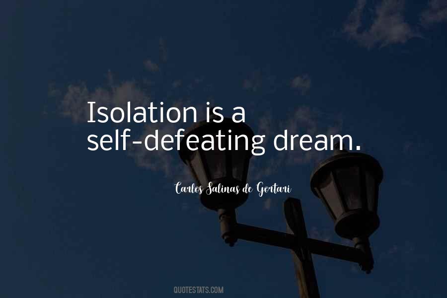 Self Isolation Quotes #1251927