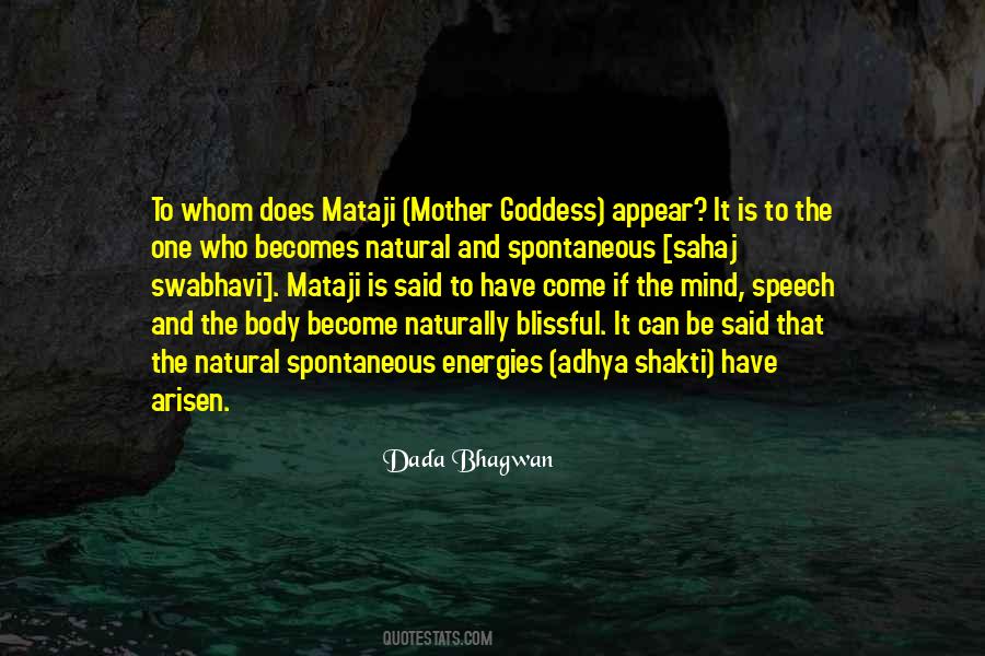 Quotes About Mother Goddess #1364566