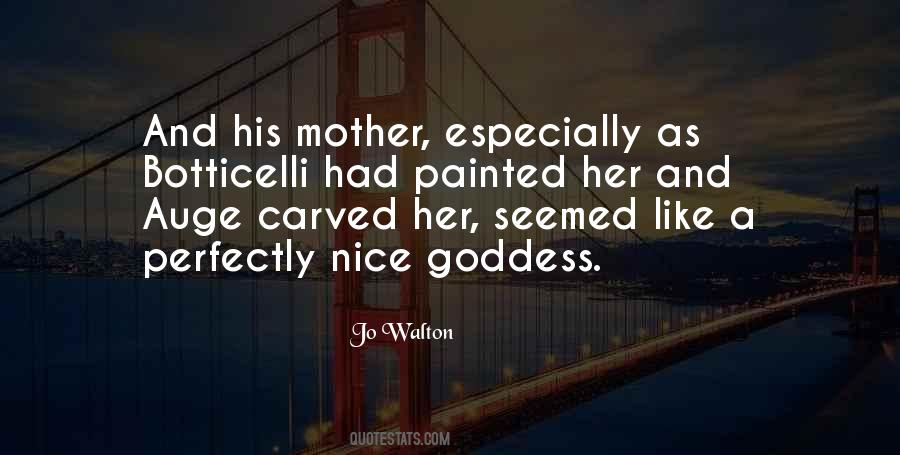 Quotes About Mother Goddess #268743