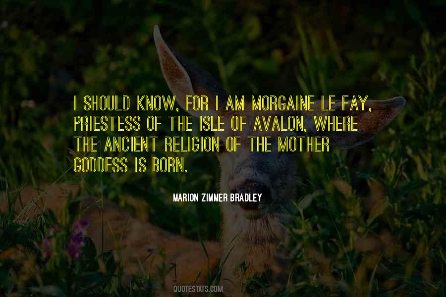 Quotes About Mother Goddess #911292