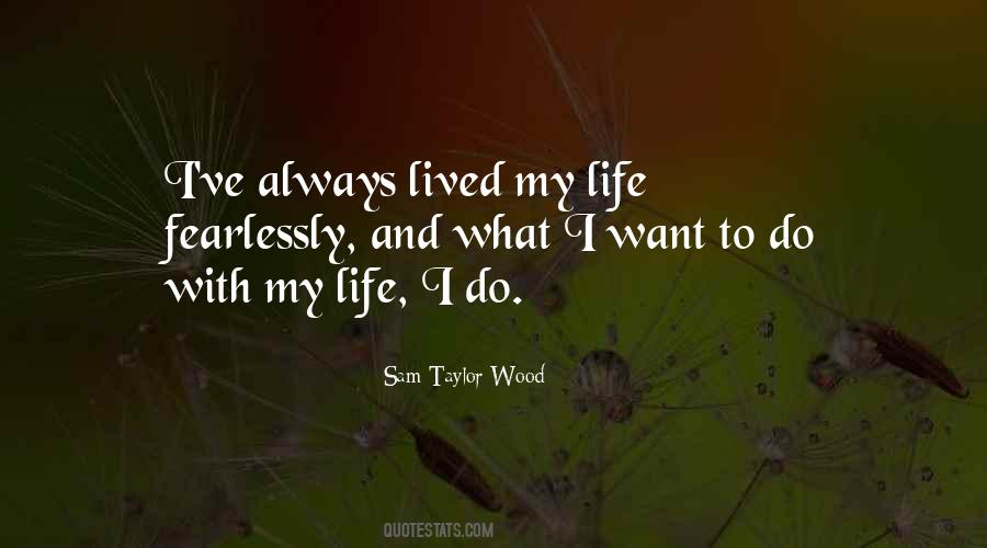 What To Do With My Life Quotes #456641