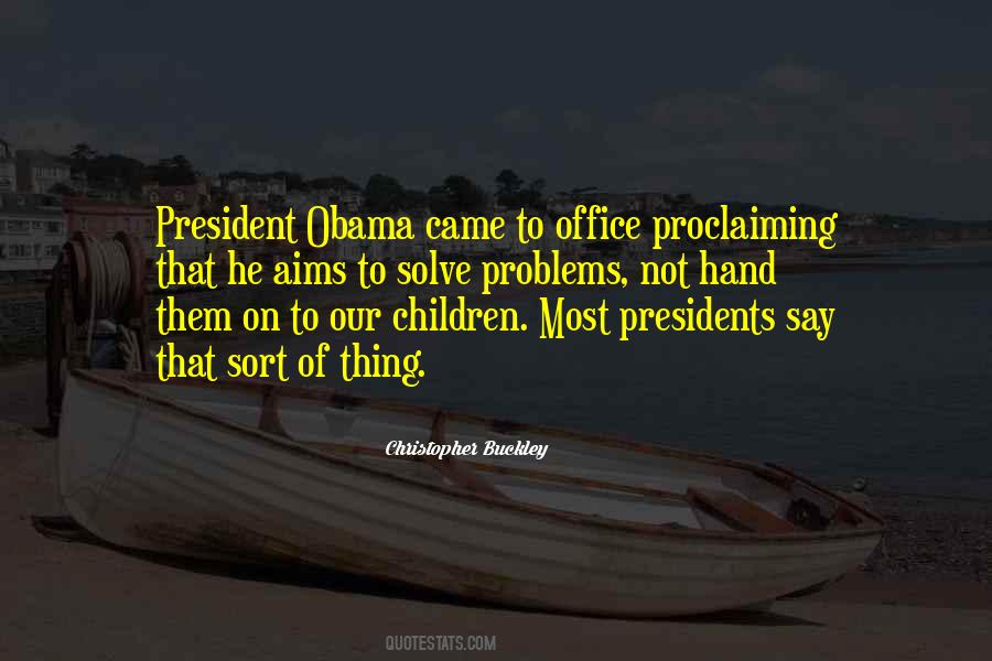 U S Presidents Quotes #6843