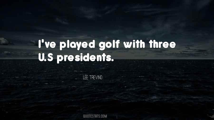 U S Presidents Quotes #745816