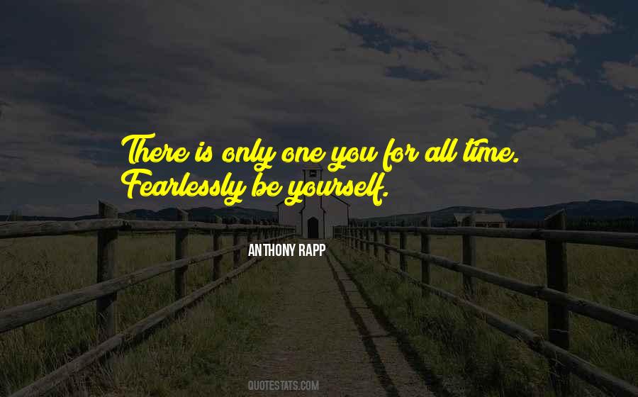 Fearlessly Be Yourself Quotes #980612