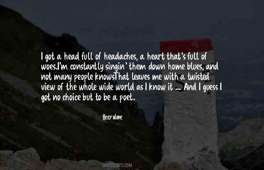 Head Full Quotes #184607