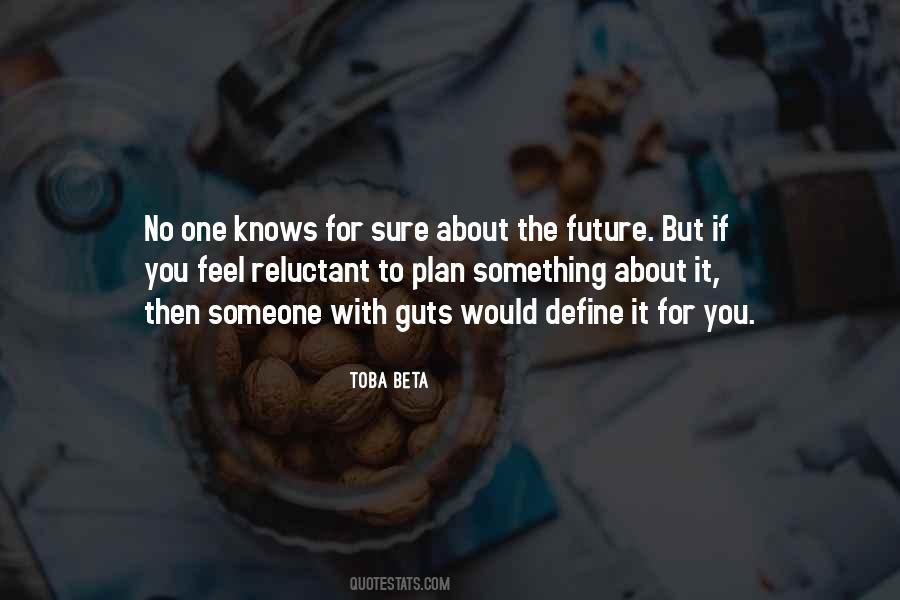 Define Your Future Quotes #1785778