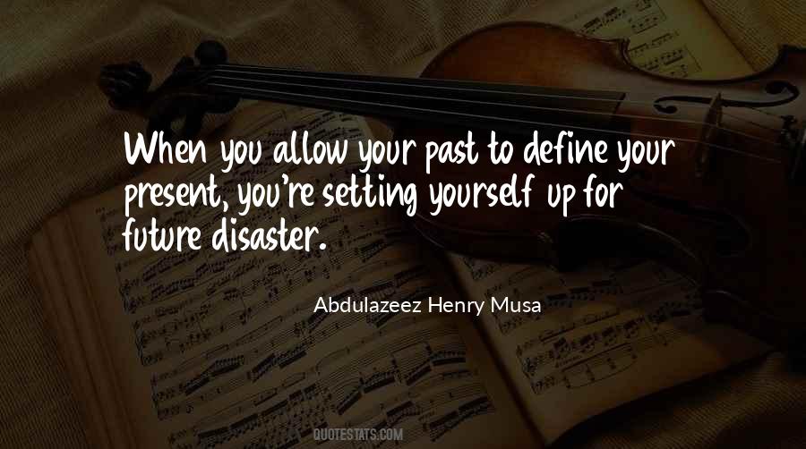 Define Your Future Quotes #914646