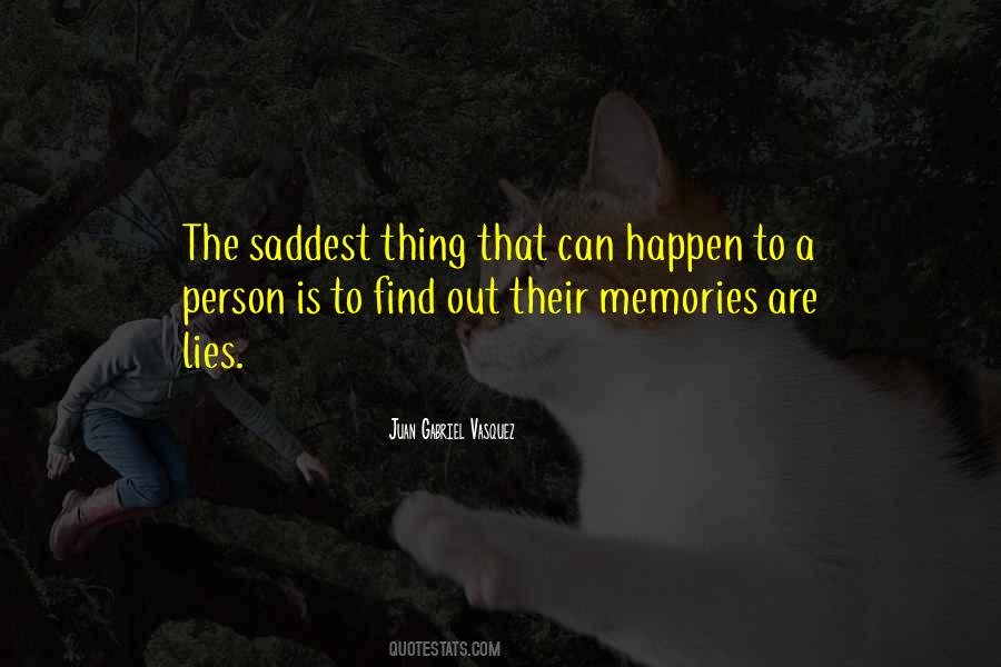 Saddest Thing Quotes #1479968