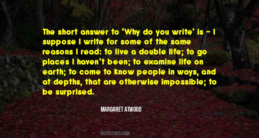 Ways People Live Quotes #1124707