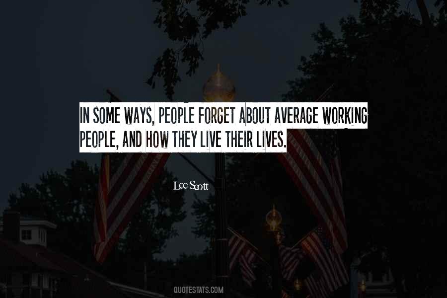 Ways People Live Quotes #1695880