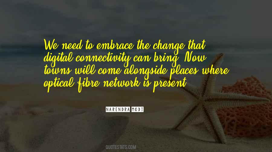 Embrace The Present Quotes #824523