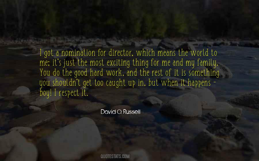 O Russell Quotes #157516