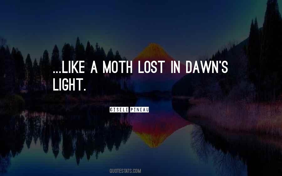 Quotes About Moth #10884