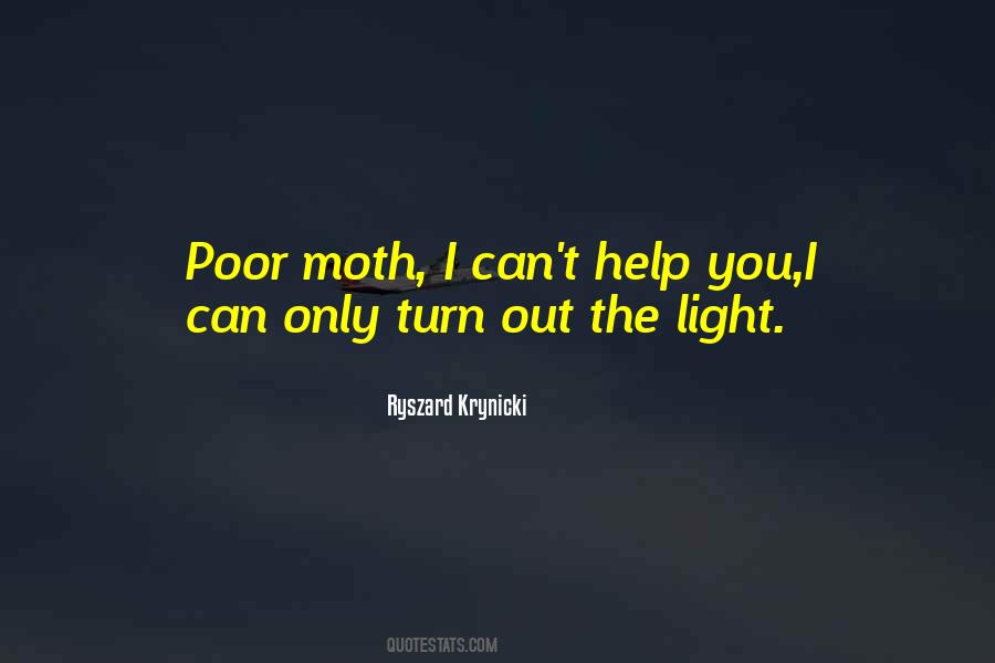 Quotes About Moth #349255