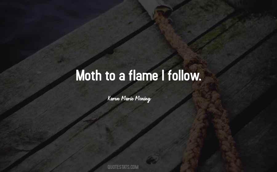 Quotes About Moth #36250