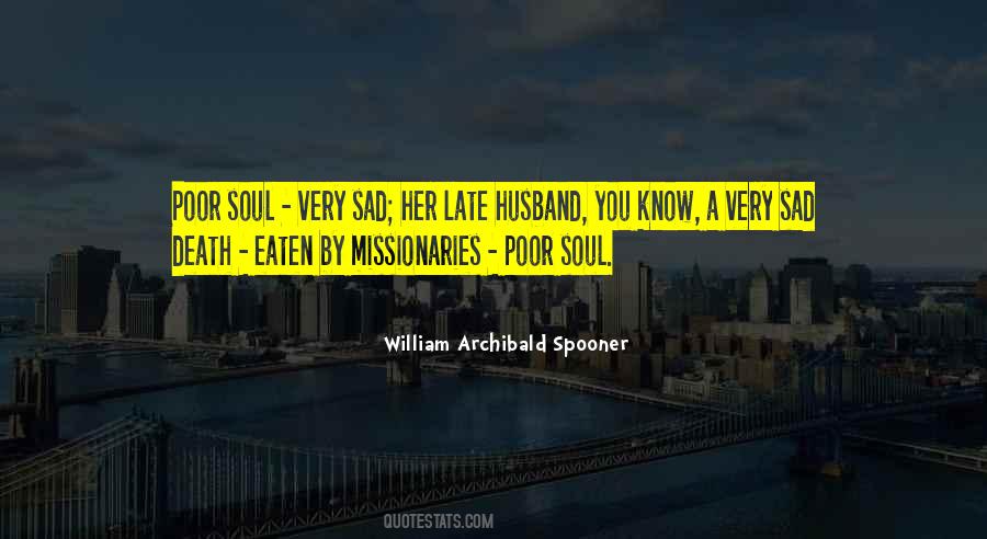 Archibald Spooner Quotes #1761800