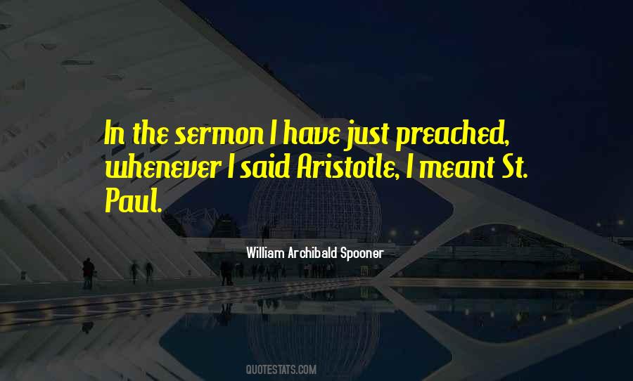 Archibald Spooner Quotes #1854318